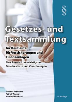 Gesetzessammlung für Kaufleute für Versicherungen und Finanzanlagen